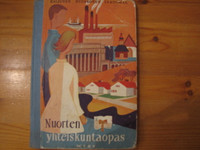 Nuorten yhteiskuntaopas, Aatto Kaljunen, Aarne Huuskonen, Heikki Lehtomaa, S