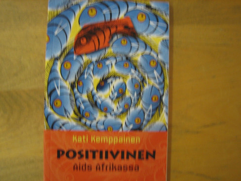 Positiivinen, Aids Afrikassa, Kati Kemppainen