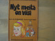 Nyt meitä on viisi, Heljä Meuronen