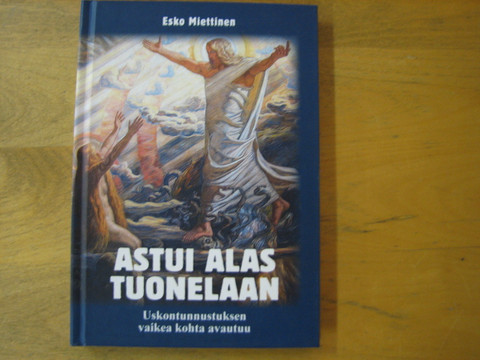 Astui alas tuonelaan, Esko Miettinen