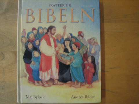 Skatter ur Bibeln, Maj Bylock, Andréa Räder