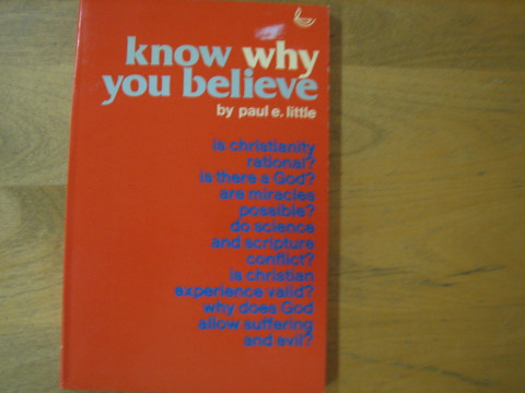 Know Why You Believe, Paul E. Little