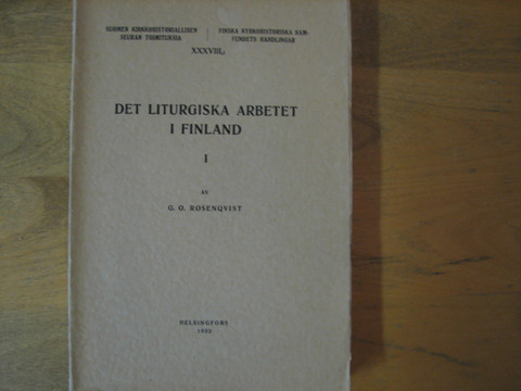 Den liturgiska arbetet i Finland, G.O. Rosenqvist