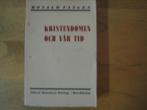 Kristendomen och vår tid, Ronald Fangen