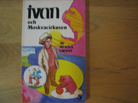 Ivan och Moskvacirkusen, Myrna Grant