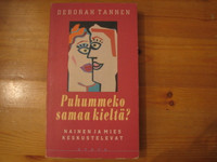 Puhummeko samaa kieltä, nainen ja mies keskustelevat, Deborah Tannen
