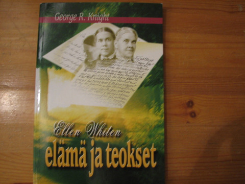 Ellen Whiten elämä ja teokset, George R. Knight