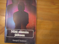 Mitä elämän jälkeen, George E. Vandeman