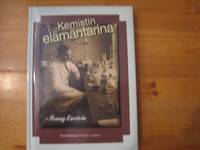 Kemistin elämäntarina - Henning Karström, Heikki Luukko (toim.)