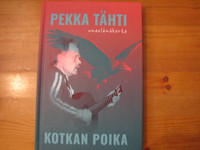 Kotkan poika, omaelämäkerta, Pekka Tähti