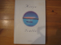 Kirja isälle, Marja Leena Laaksonen, Soile Tapola