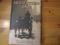 Herätyksen aika, Ellen G. White