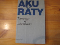 Taivaassa on toisenlaista, Aku Räty