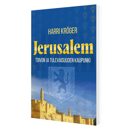 Jerusalem, toivon ja tulevaisuuden kaupunki, Harri Kröger, d2