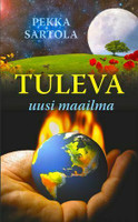 Tuleva uusi maailma, Pekka Sartola, d2