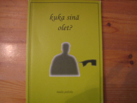 Kuka sinä olet, Tuula Palola