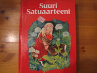 Suuri satuaarteeni, Grimmin veljesten sekä Hans Christian Andersenin satuja