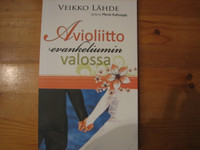 Avioliitto evankeliumin valossa, Veikko Lähde, d2