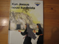 Kun Jeesus nousi kuolleista, Penny Frank, John Haysom