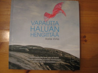 Vapautta haluan hengittää, Kalle Virta, d2