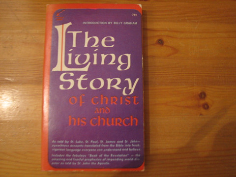 The Living Story of Christ and His Church