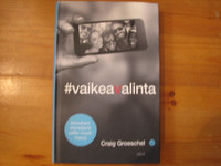 #Vaikea valinta, Craig Groeschel, d2