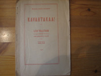 Kavahtakaa, Leo Tolstoin kirje sodan puolustajille ja tsaarille