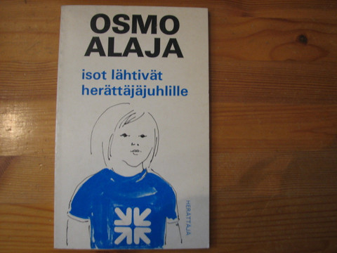 Isot lähtivät Herättäjäjuhlille, Osmo Alaja
