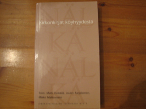 Kirkonkirjat köyhyydestä, Matti Heikkilä, Jouko Karjalainen, Mikko Malkavaara (toim.)