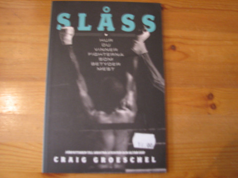 Slåss, Craig Groeschel
