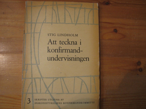 Att teckna i konfirmandundervisningen, Stig Lindholm