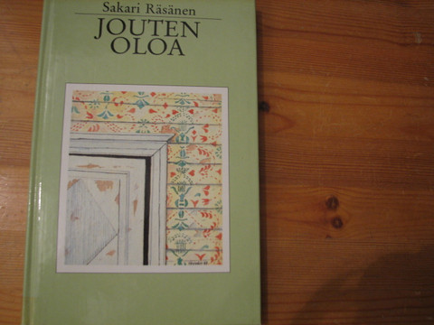 Jouten oloa, Sakari Räsänen