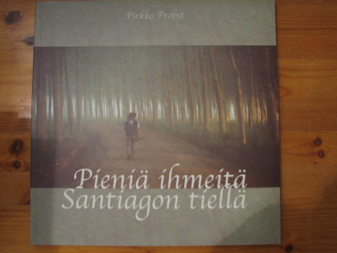 Pieniä ihmeitä Santiagon tiellä, Pirkko Probst