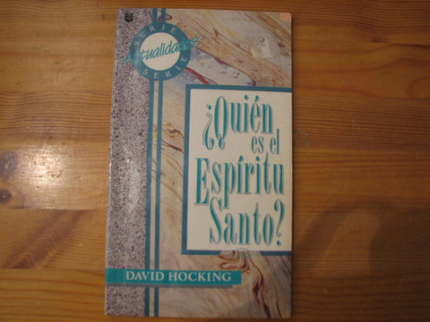 Quien es el Espiritu Santo, David Hocking