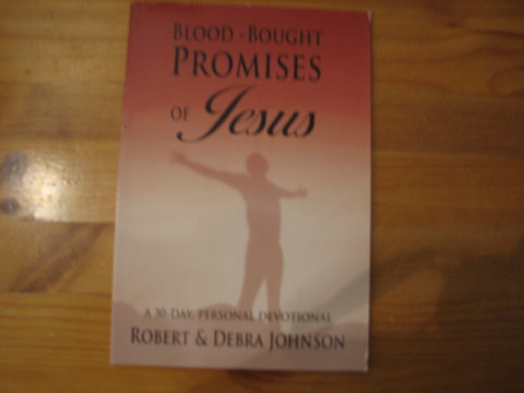 Blood-Bought Promises of Jesus, Robert & Debra Johnson