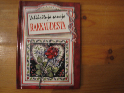 Valikoituja sanoja rakkaudesta, Helen Exley (toim.)
