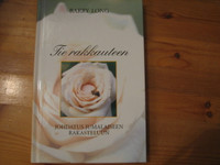 Tie rakkauteen, johdatus jumalalliseen rakasteluun, Barry Long