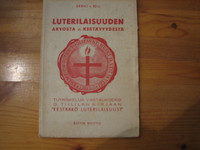 Luterilaisuuden arvosta ja kestävyydestä, Armas von Bell