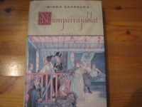 Nimipäiväjuhlat, Minna Saarelma