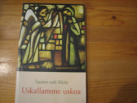 Uskallammeko uskoa, Taizen veli Alois