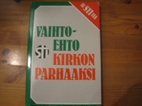 Iustitia, Vaihtoehto kirkon parhaaksi