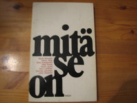 Mitä se on, Martti Simojoki ym.