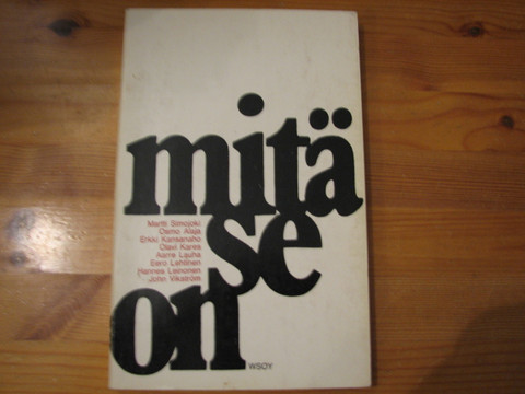 Mitä se on, Martti Simojoki ym.