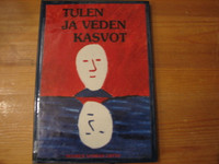 Tulen ja veden kasvot