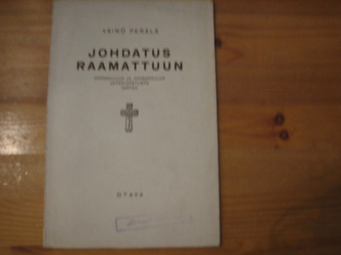 Johdatus Raamattuun, Väinö Perälä
