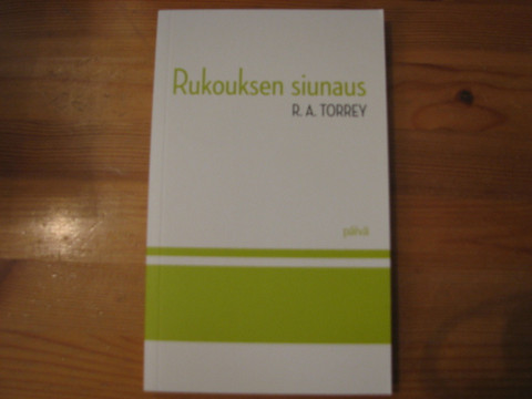 Rukouksen siunaus, R.A. Torrey, d2