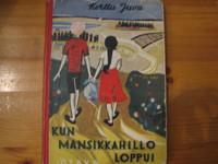 Kun mansikkahillo loppui, Kerttu Juva