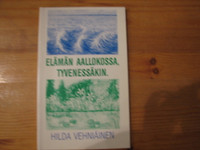 Elämän aallokossa, tyvenessäkin, Hilda Vehniäinen