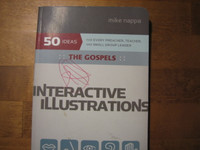 The Gospel Interactive Illustrations, 50 ideas, Mike Nappa