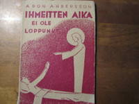 Ihmeitten aika ei ole loppunut, Aron Andersson, d2